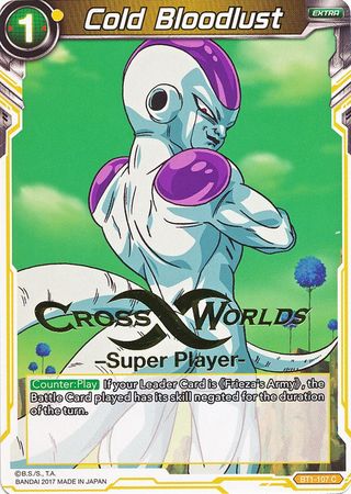 Cold Bloodlust (Super Player Stamped) (BT1-107) [Tournament Promotion Cards] | Devastation Store