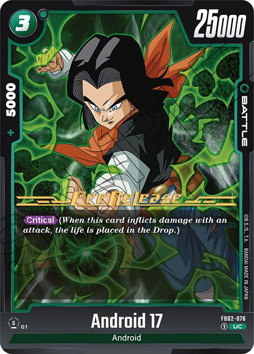 Android 17 (FB02-076) [Blazing Aura Pre-Release Cards] | Devastation Store