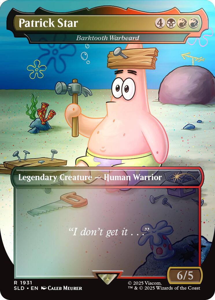 Patrick Star - Barktooth Warbeard (Rainbow Foil) [Secret Lair Drop Series] | Devastation Store