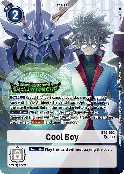 Cool Boy [BT9-092] (Evolution Cup 2025 Vol. 1) [X Record] | Devastation Store