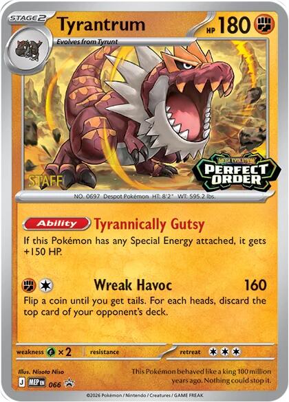 Tyrantrum (066) [Staff] [Mega Evolution Promo] | Devastation Store