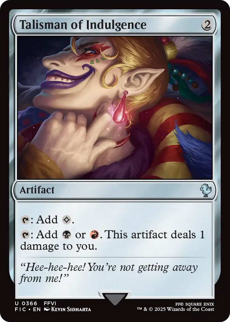Talisman of Indulgence [FINAL FANTASY Commander] | Devastation Store