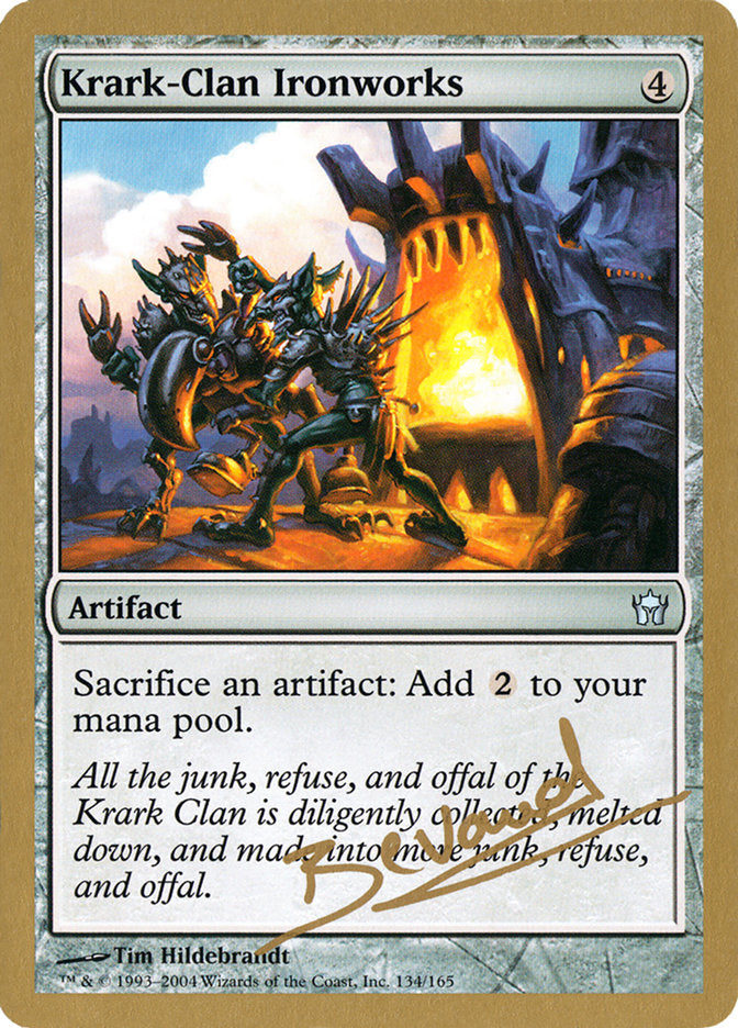 Krark-Clan Ironworks (Manuel Bevand) [World Championship Decks 2004] | Devastation Store