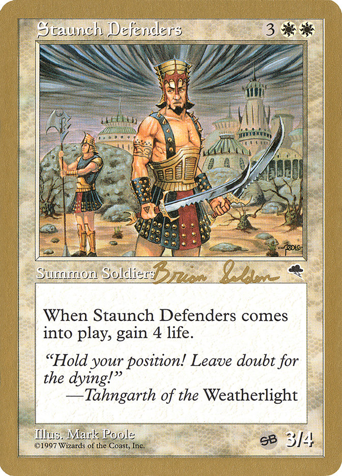 Staunch Defenders (Brian Selden) (SB) [World Championship Decks 1998] | Devastation Store