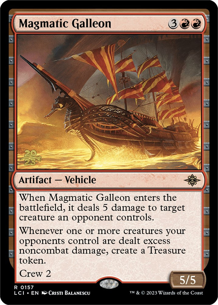 Magmatic Galleon [The Lost Caverns of Ixalan Prerelease Cards] | Devastation Store