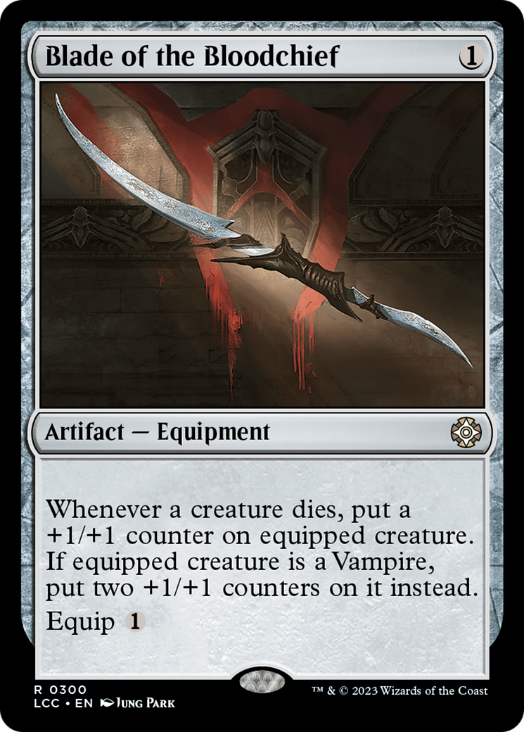 Blade of the Bloodchief [The Lost Caverns of Ixalan Commander] | Devastation Store