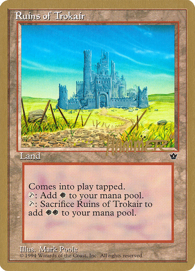 Ruins of Trokair (Shawn "Hammer" Regnier) [Pro Tour Collector Set] | Devastation Store