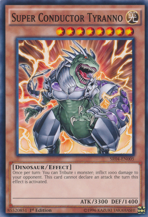 Super Conductor Tyranno [SR04-EN005] Common | Devastation Store