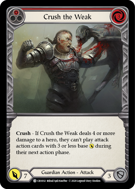 Crush the Weak (Red) [CRU032] 1st Edition Normal - Devastation Store | Devastation Store