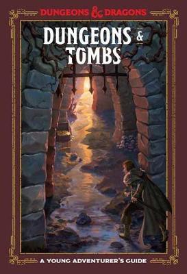 Dungeons and Tombs : A Young Adventurer's Guide - Devastation Store | Devastation Store