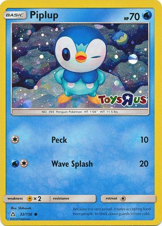Piplup (32/156) (Toys R Us Promo) [Sun & Moon: Ultra Prism] | Devastation Store