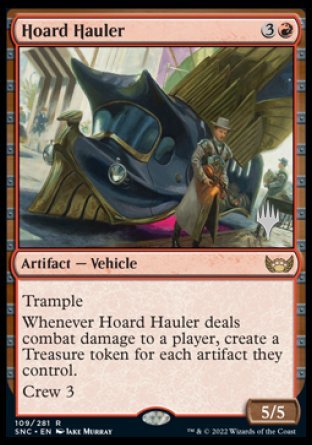 Hoard Hauler (Promo Pack) [Streets of New Capenna Promos] | Devastation Store