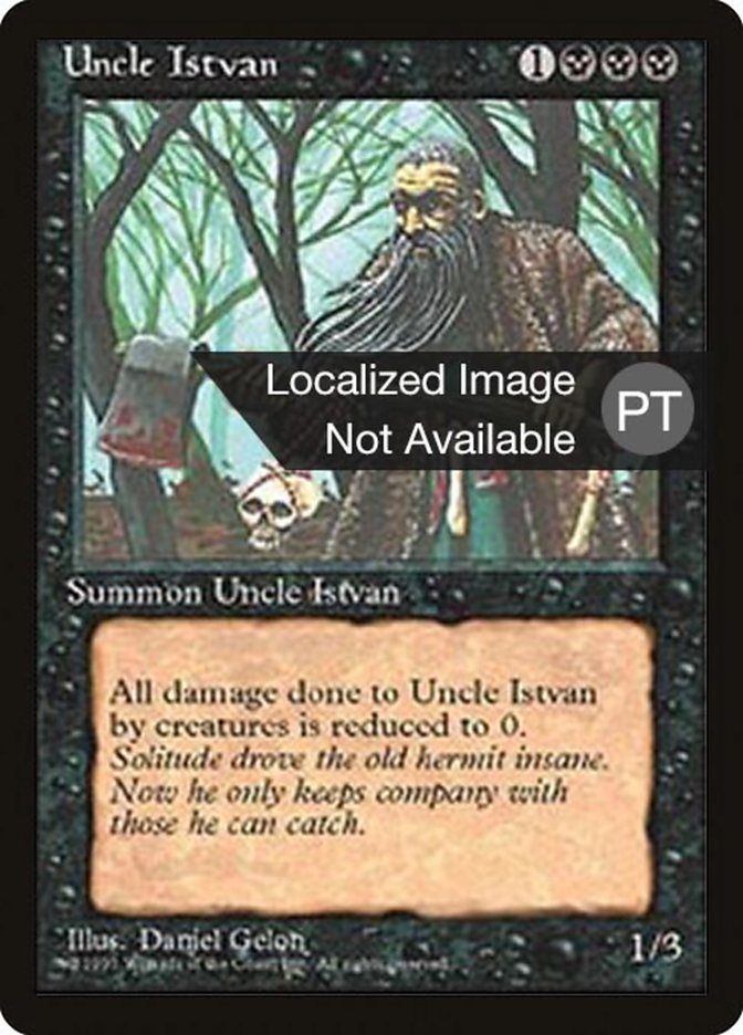 Uncle Istvan [Fourth Edition (Foreign Black Border)] | Devastation Store