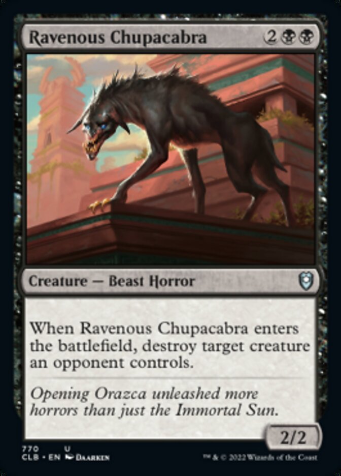 Ravenous Chupacabra [Commander Legends: Battle for Baldur's Gate] | Devastation Store