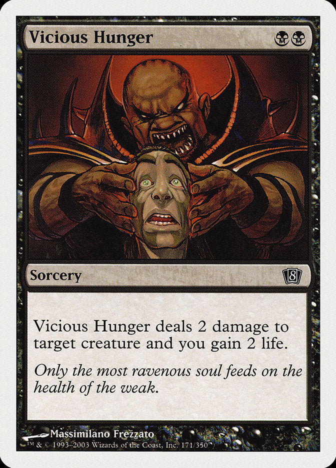 Vicious Hunger [Eighth Edition] | Devastation Store