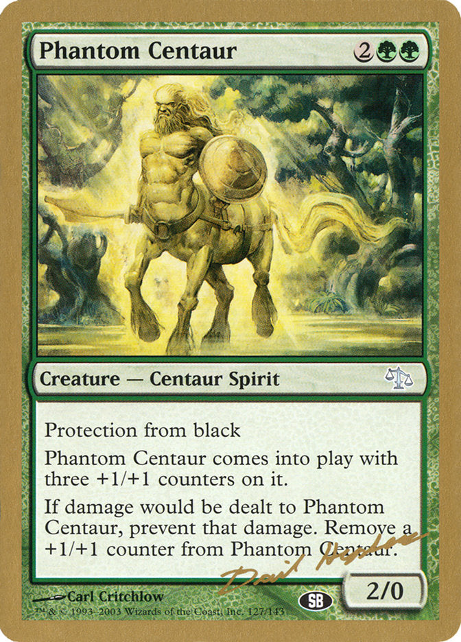 Phantom Centaur (Dave Humpherys) (SB) [World Championship Decks 2003] | Devastation Store