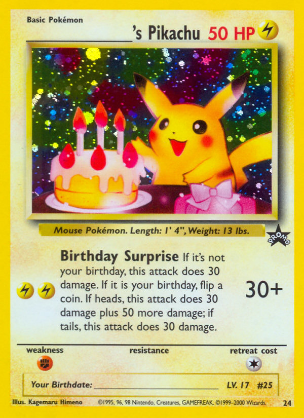 _____'s Pikachu (24) (Birthday Pikachu) [Wizards of the Coast: Black Star Promos] | Devastation Store